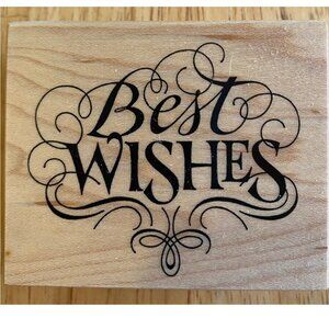 NEW Beautiful Script Best Wishes Wood Mounted Rubber Stamp PSX F1608